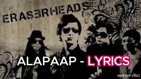 Eraserheads – Alapaap Lyrics .